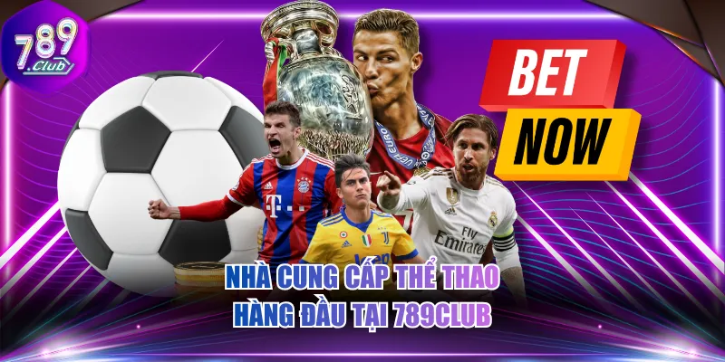 Nhà cung cấp thể thao hàng đầu tại 789CLUB